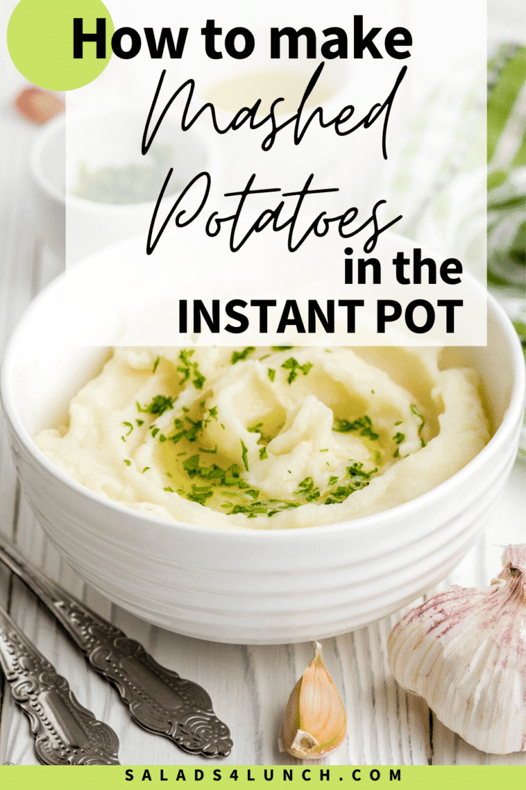 Instant Pot Parmesan Garlic Mashed Potatoes Salads for Lunch