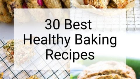 Collage of healthy cookies, breads and cakes with text overlay that says 30 healthy baking recipes