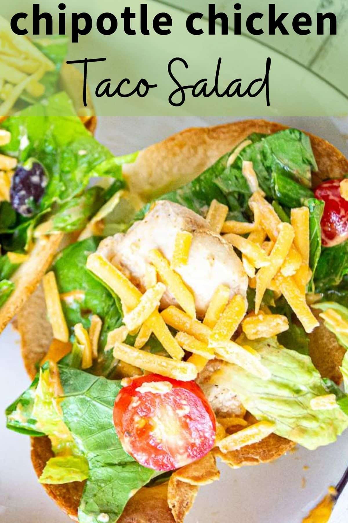 Best Ever Chipotle Chicken Taco Salad Salads for Lunch