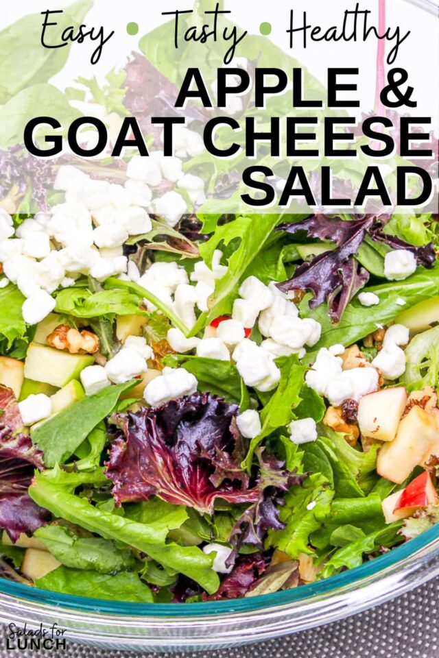 Mixed Green Salad with Apple and Goat Cheese Salads for Lunch