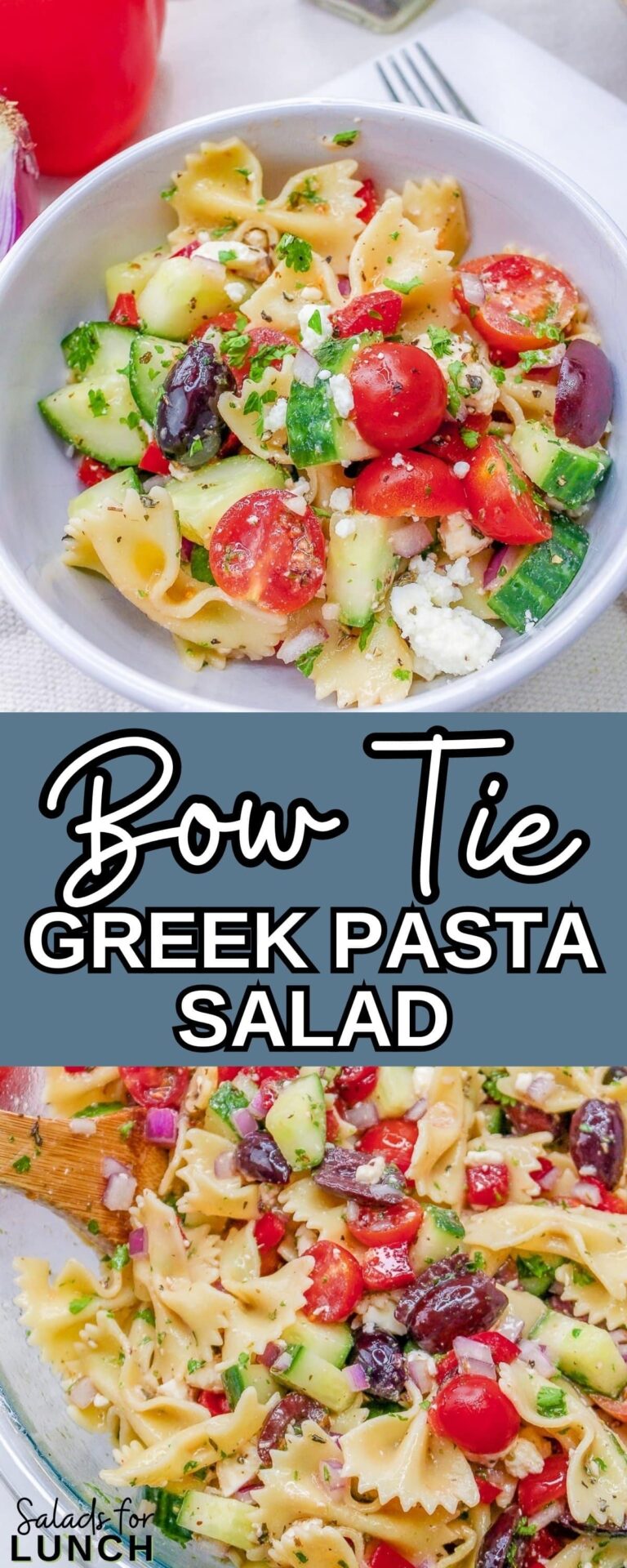 Bow Tie Greek Pasta Salad Salads for Lunch