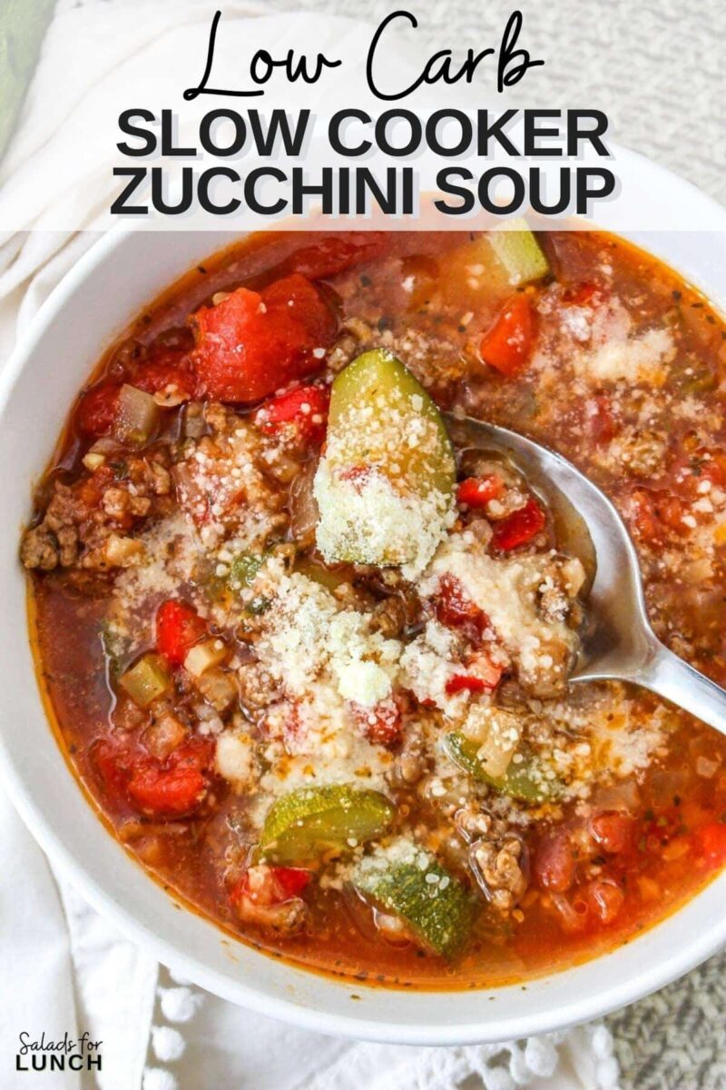 Slow Cooker, Low Carb, Zucchini Soup Recipe Salads for Lunch