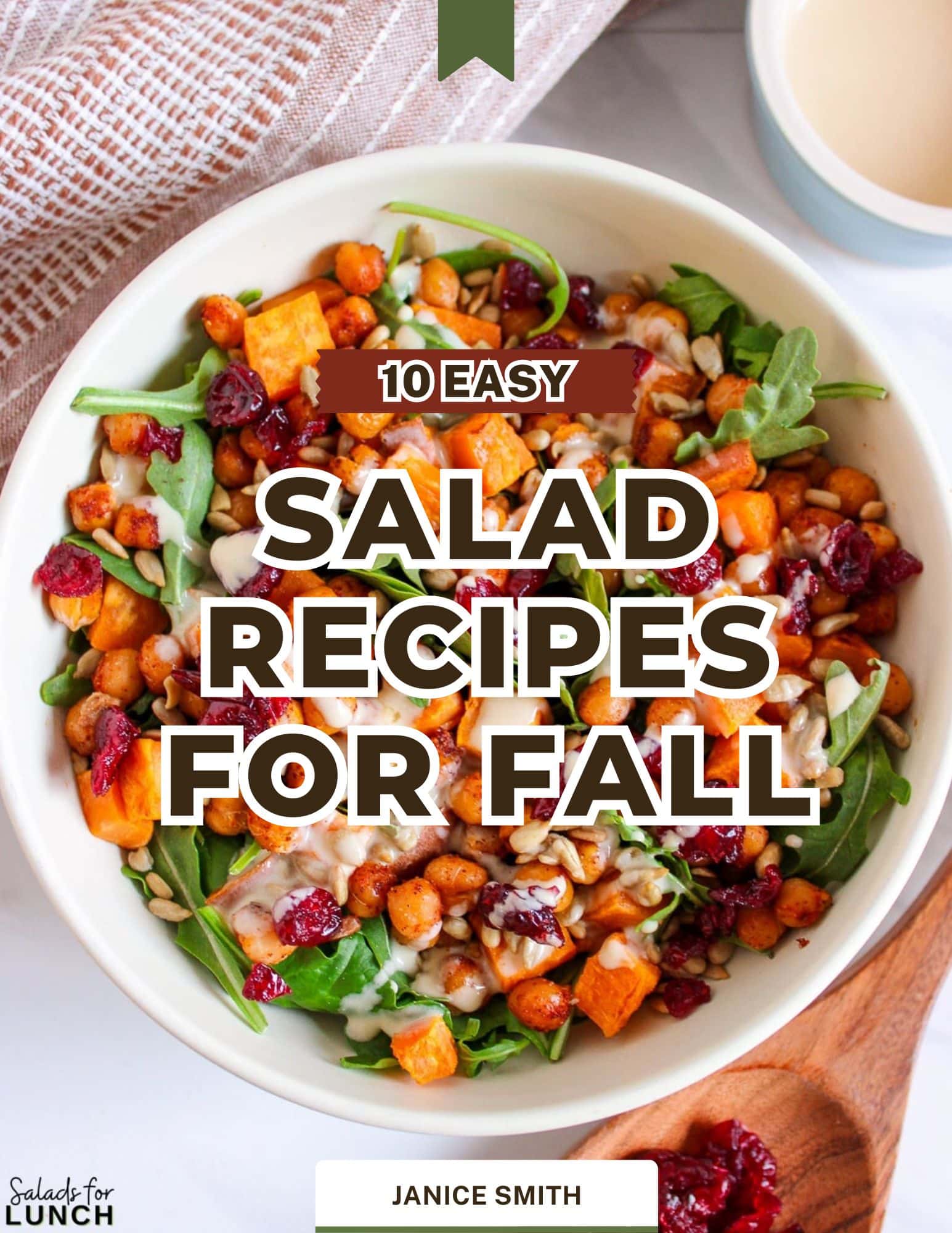 10 Easy Salad Recipes for Fall: FREE eBook - COVER PAGE COVER PAGE -
