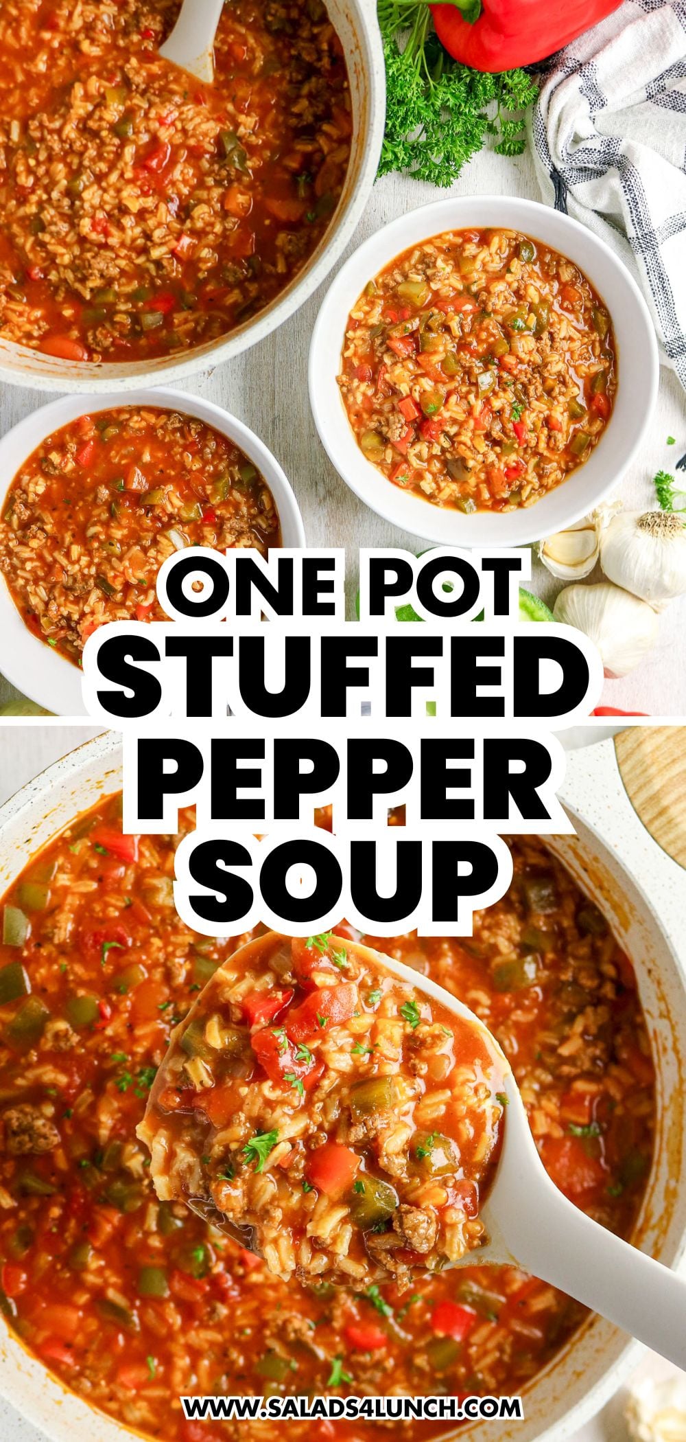 One pot stuffed pepper soup with ground beef and rice in bowls and pot. Text: One Pot Stuffed Pepper Soup. salads4lunch.com