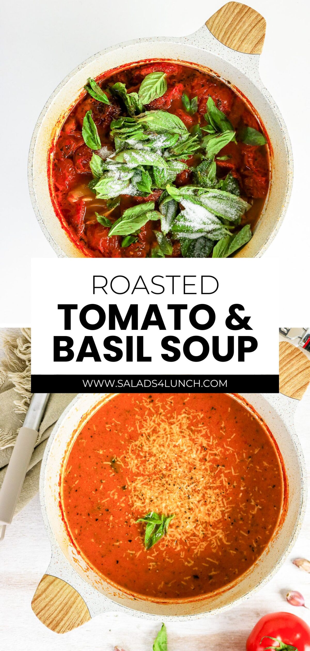 Roasted Tomato & Basil Soup — pot with roasted tomatoes and fresh basil before blending, and finished creamy soup topped with Parmesan.