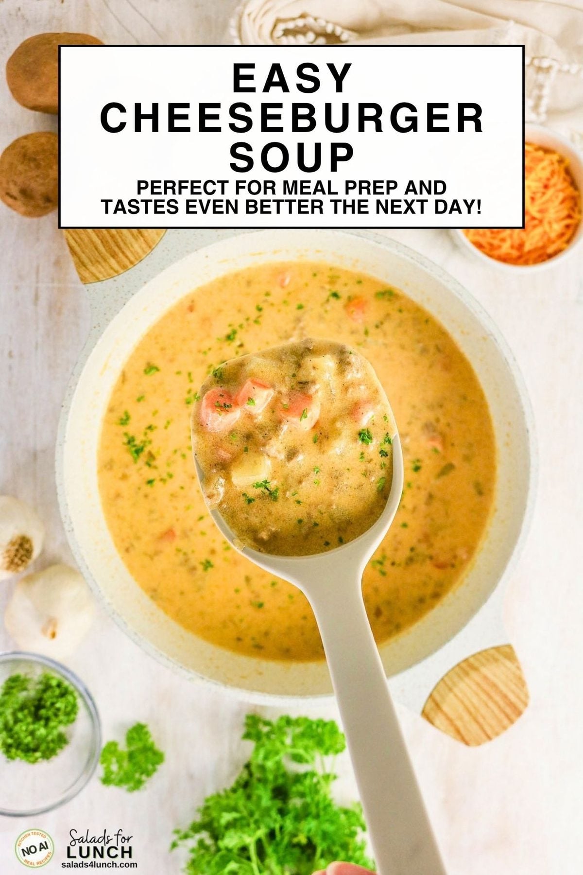 Easy Cheeseburger Soup Recipe - Easy Cheeseburger Soup Recipe Easy Cheeseburger Soup: creamy soup with ground beef, potatoes and carrots in a pot, ladle lifting a spoonful, surrounded by shredded cheddar and parsley.